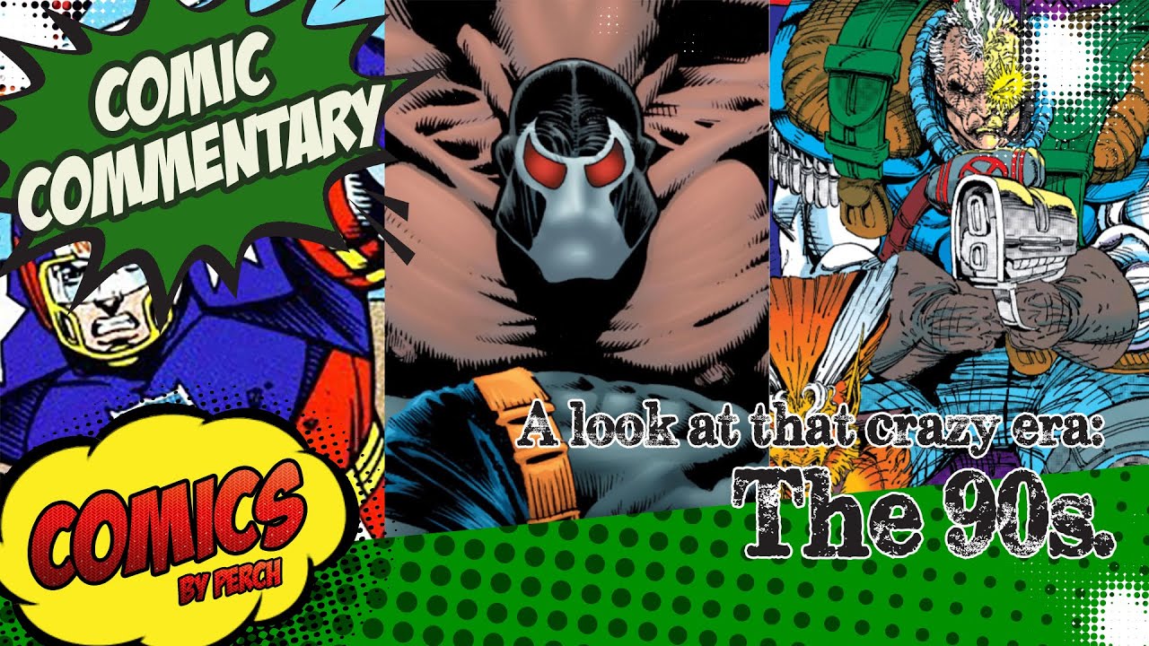 A look at comic books and the 90s