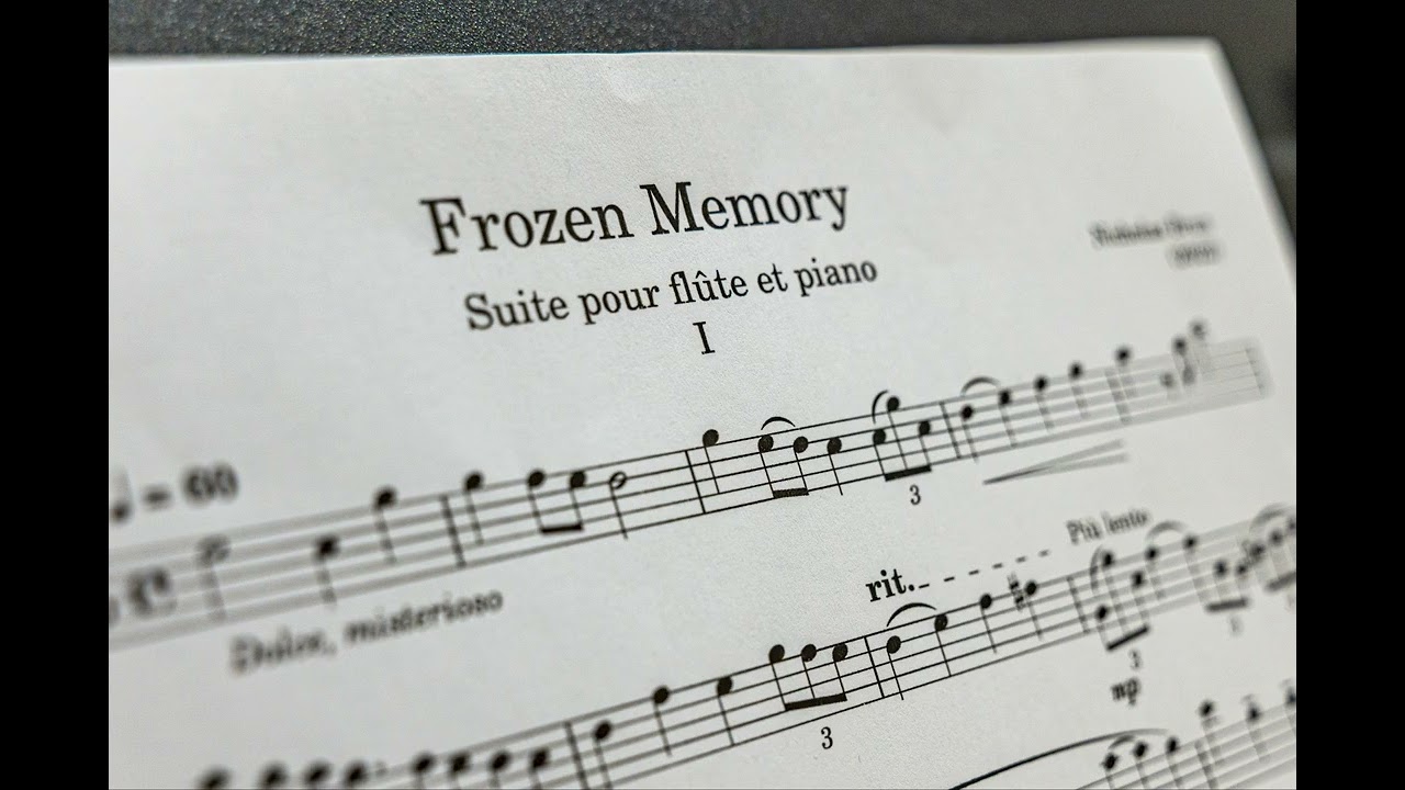 Frozen Memory, 1er Mouvement, Suite pour flûte et piano.
