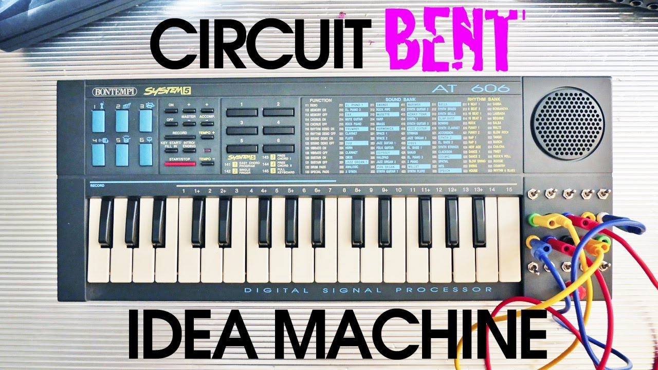 The Idea Machine - Circuit Bent Bontempi System 5