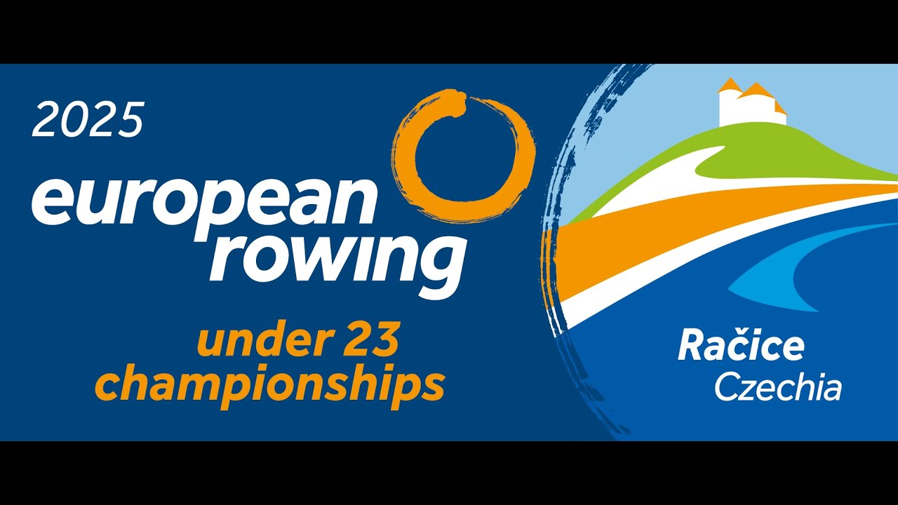 2025 European Rowing Under 23 Championships Racice - Day 1