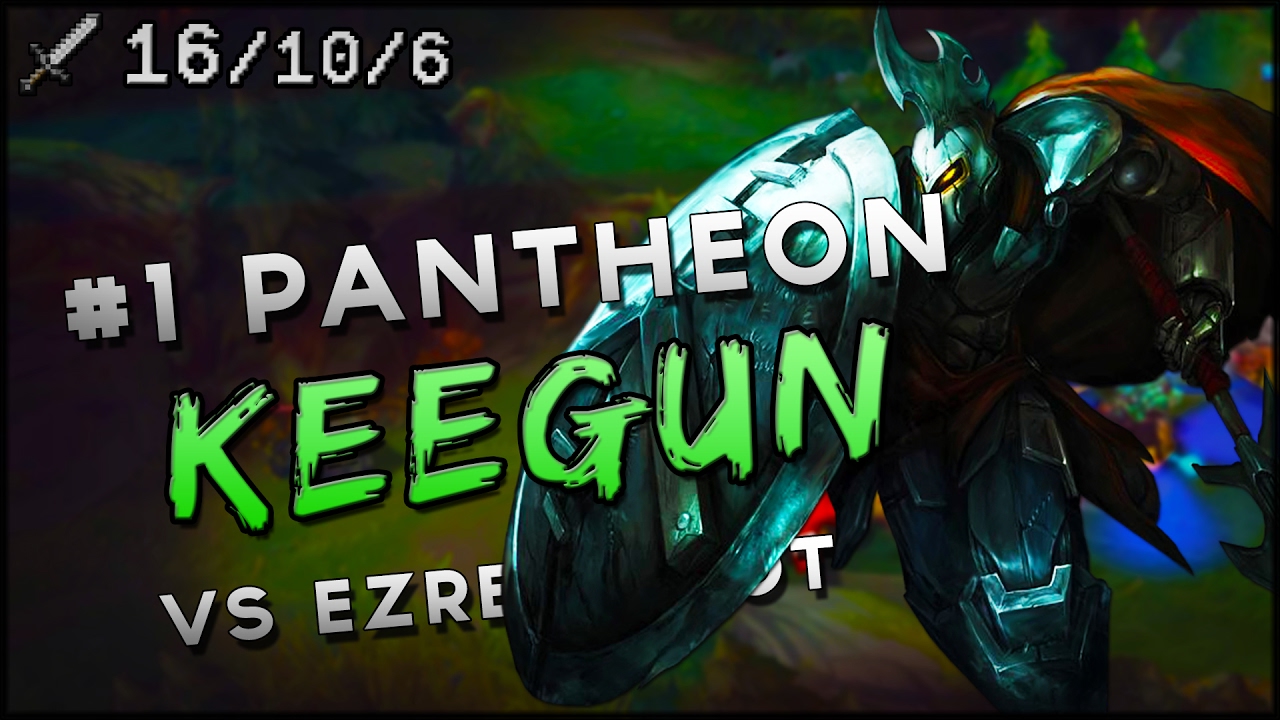 S7 | Keegun #1 Pantheon vs Ezreal BOT | Ranked League VOD