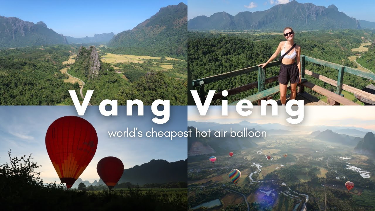 Vang Vieng - World’s Cheapest Hot Air Balloon in Laos