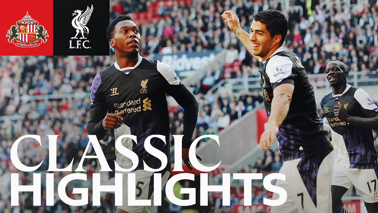 Throwback: Sunderland 1-3 Liverpool | Suarez and Sturridge Show