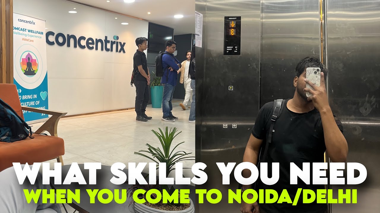 What Skills Should learn When You Come To Noida/ Delhi/ Gurgaon 
