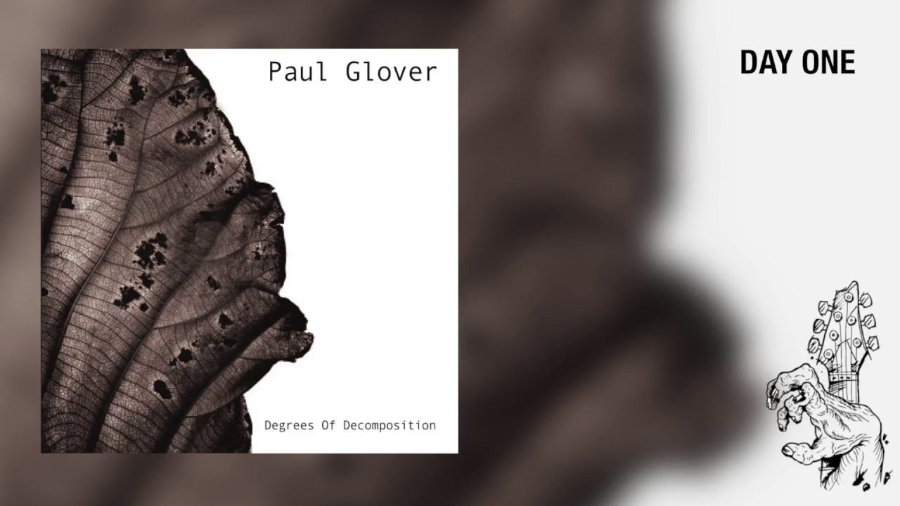 Paul Glover Degrees of Decomposition complete EP