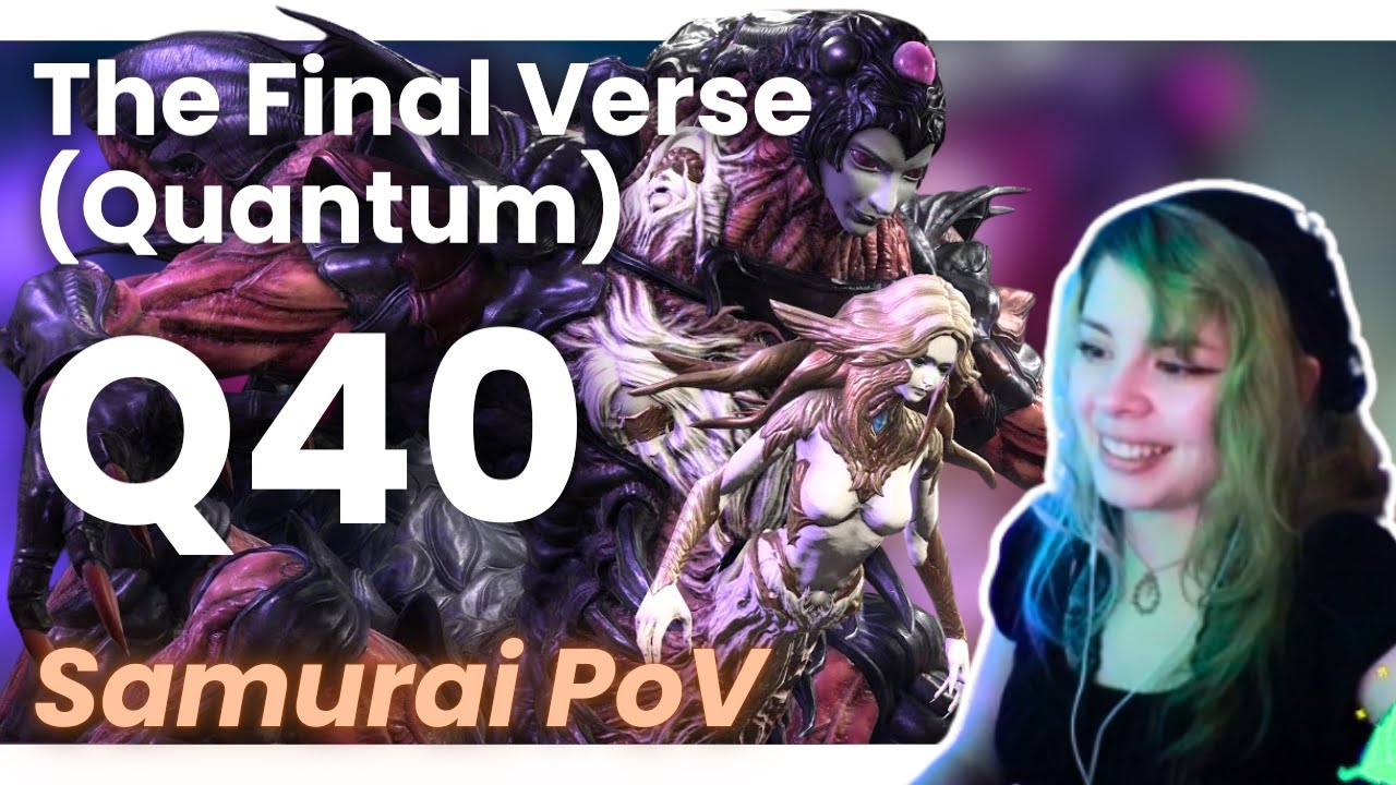 『 FFXIV 』The Final Verse Quantum 40 BLIND CLEAR (Q40 SAM PoV)