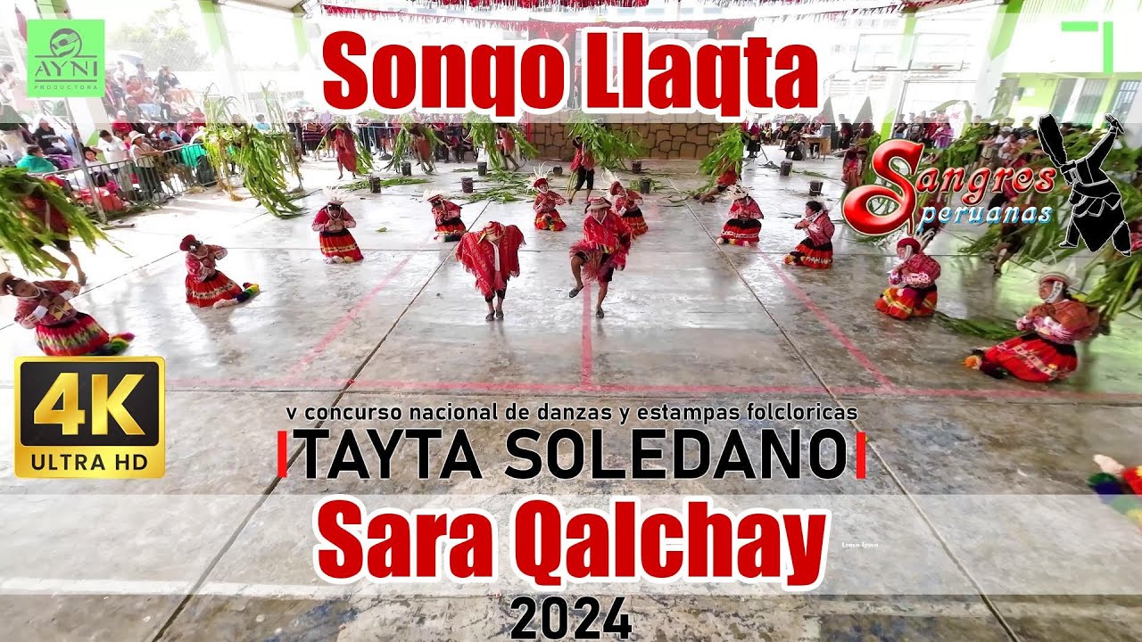 Sara Qalchay - Cusco - Sonqo Llaqta / Tayta Soledano 2024 Sangres P.