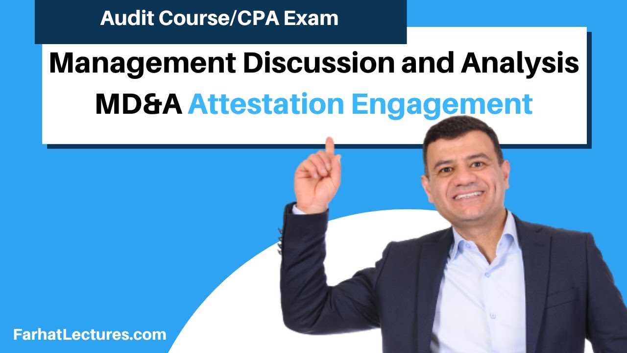 Management Discussion and Analysis MD&A Attestation Engagement