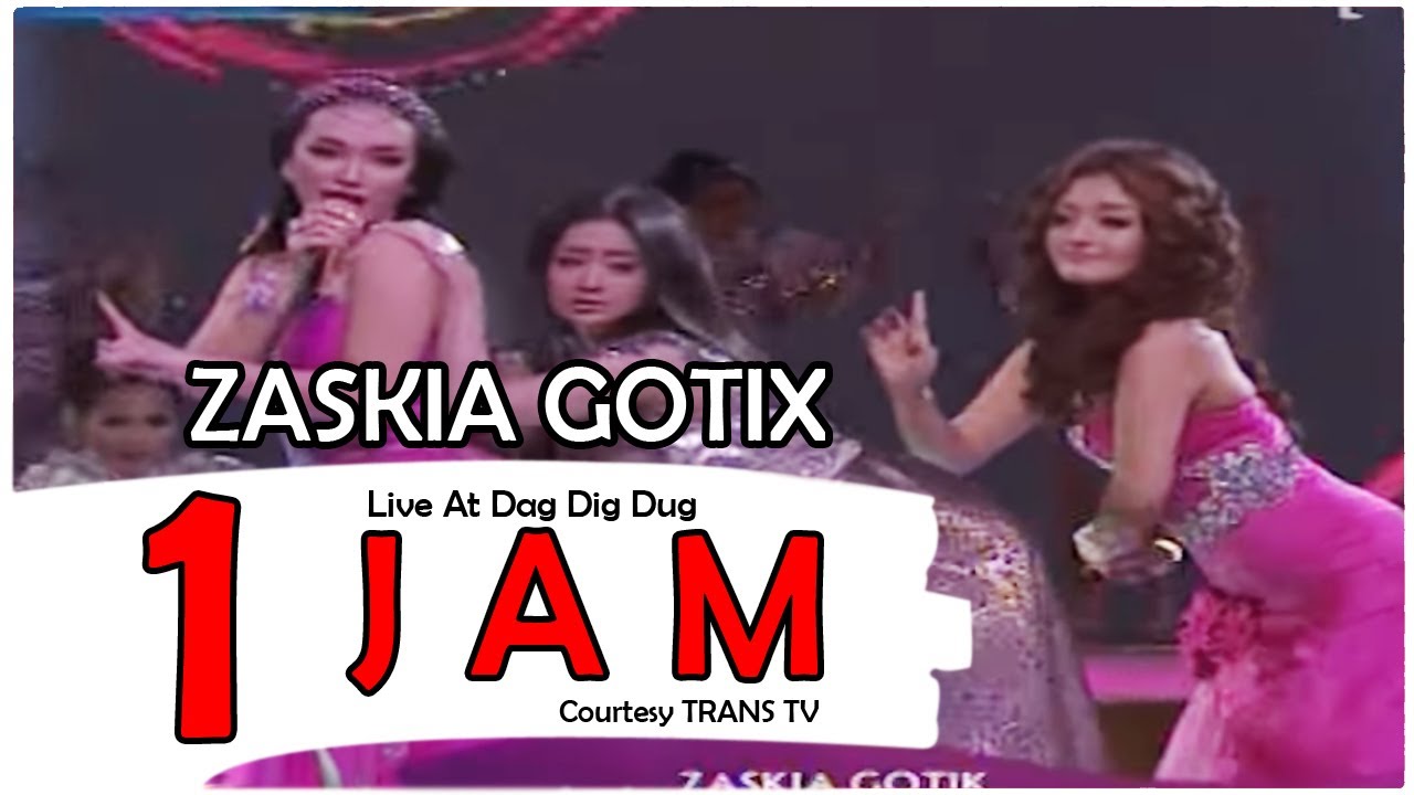 ZASKIA GOTIX [1 Jam] Live At Dag Dig Dut (29-04-2015) Courtesy TRANS TV