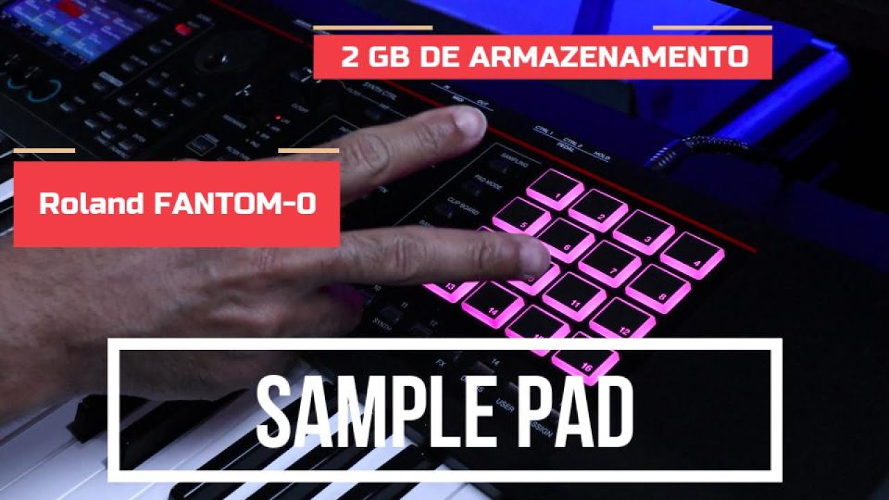 Roland FANTOM-0 - Tutorial #-05 SAMPLE PAD - Sidinho Leal