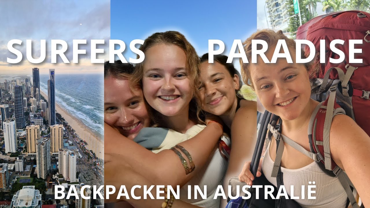 SURFERS PARADISE - BACKPACKEN IN AUSTRALIË VLOG 4 // Ilona Captures