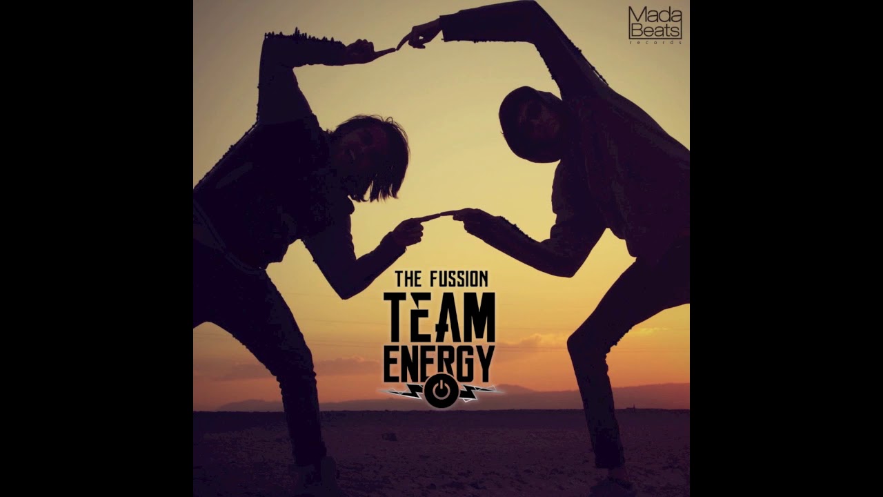 Team Energy - The Fusion (Official)