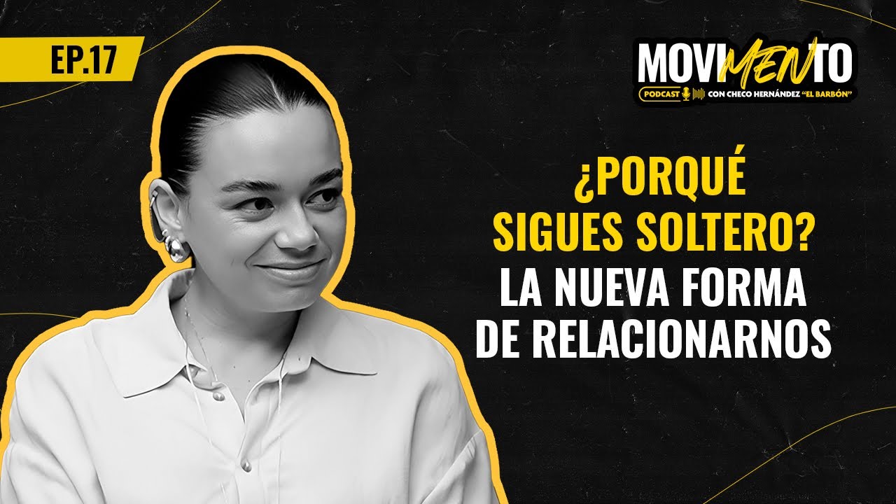 EP 17 - IVANA DE LA PAZ - ¿Porqué sigues soltero?