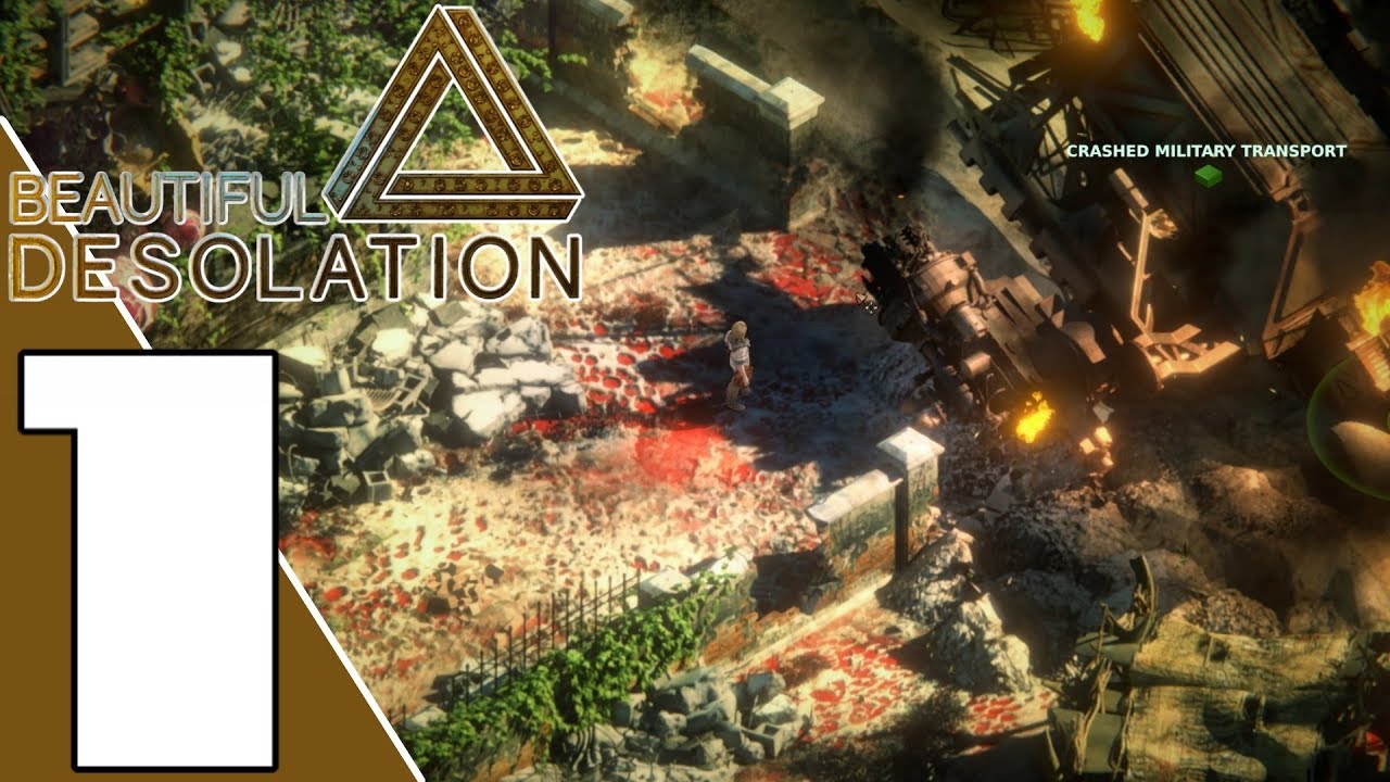 BEAUTIFUL DESOLATION - Gameplay Walkthrough Part 1 (No Commentary)