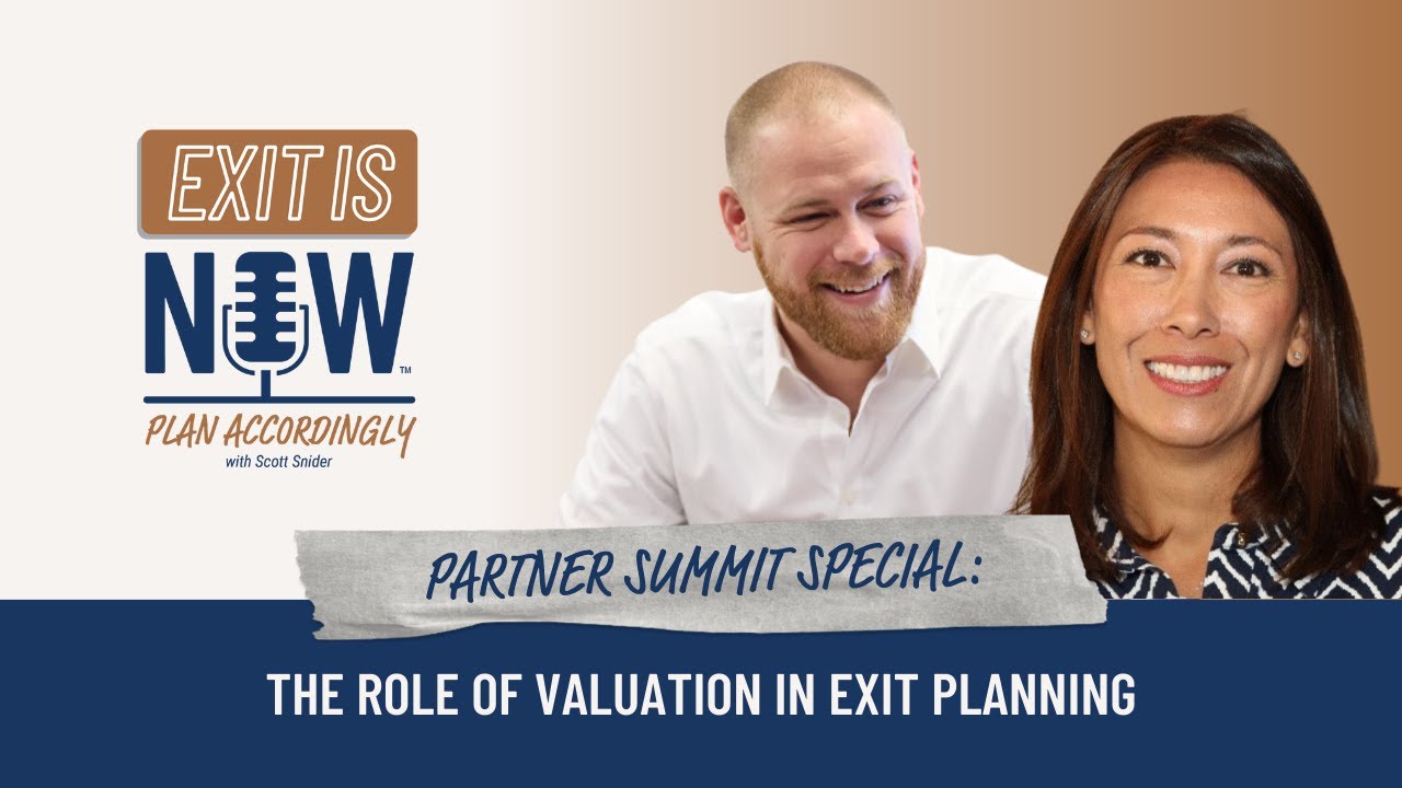 Partner Summit Special: The Role of Valuation in Exit Planning