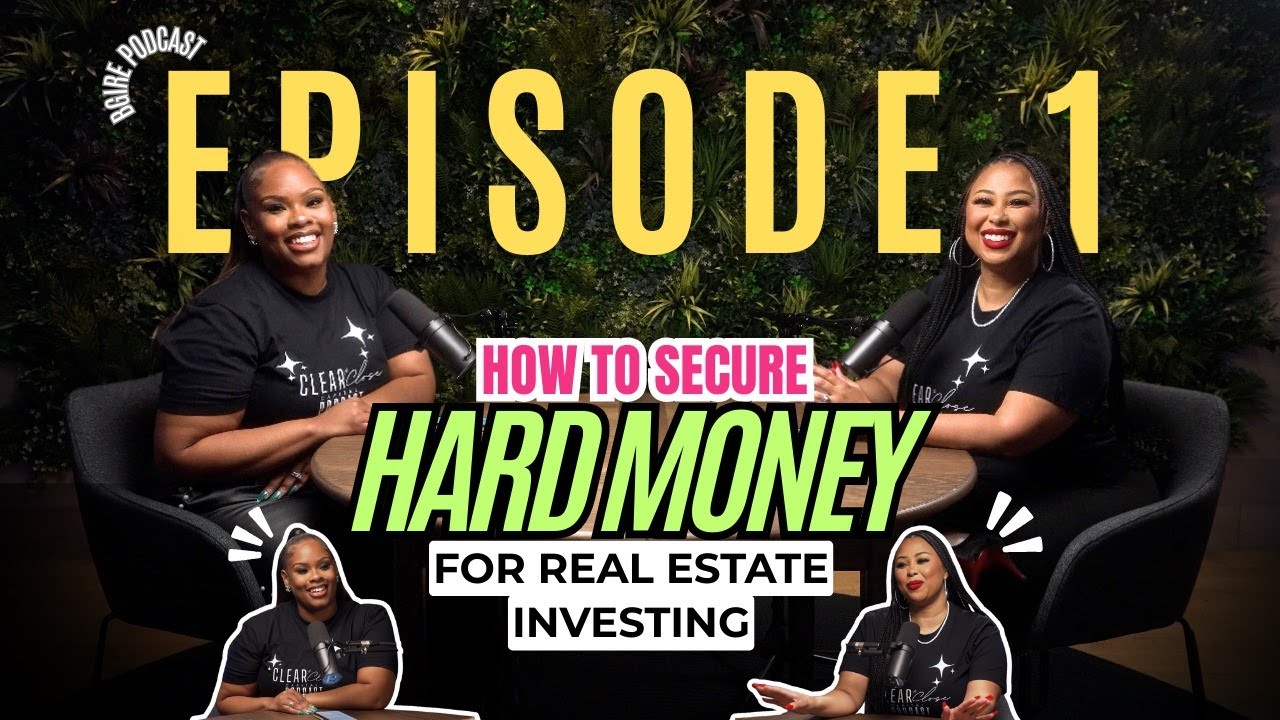 How To Secure Hard Money For Real Estate&nbsp;Investing | Episode 1