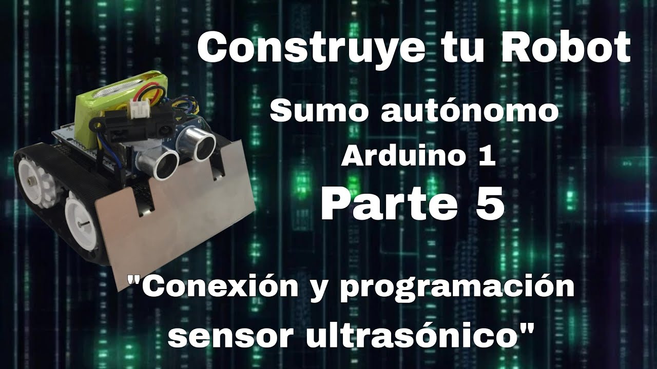 Como crear un robot sumo autónomo Arduino UNO paso a paso Parte 5 