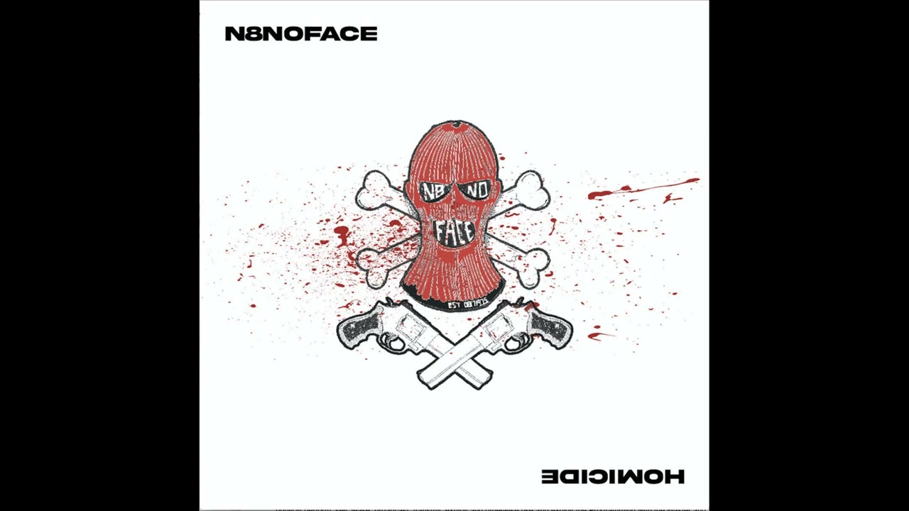 N8NOFACE- HOMCIDE (FULL ALBUM)