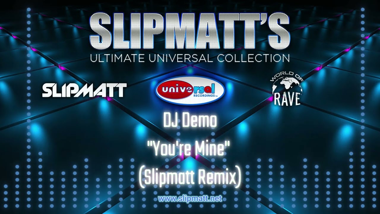 DJ Demo - You're Mine (Slipmatt Remix)