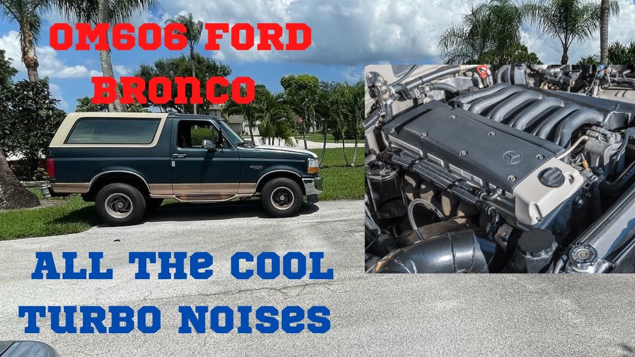 OM606 Turbo Diesel and Manual Transmission Swapped Ford Bronco