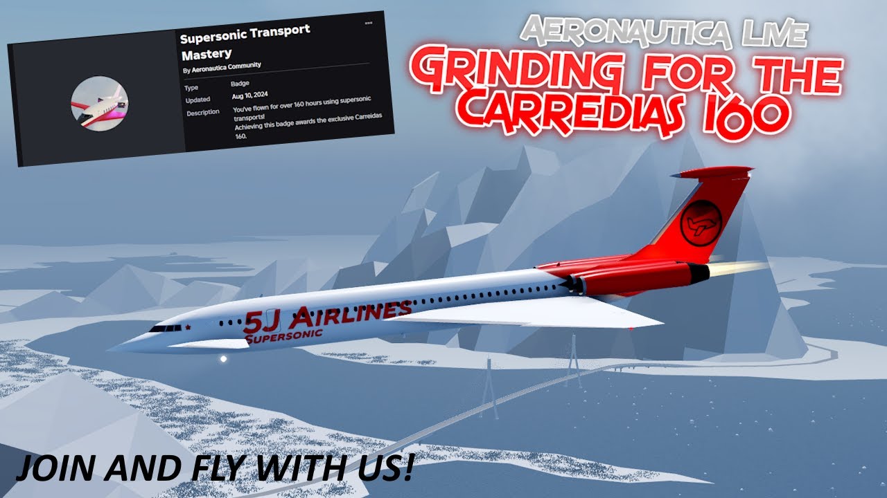 Grinding for the Carreidas 160 LIVE! || Roblox Aeronautica Live
