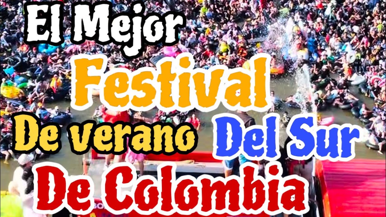 El mejor festival de verano del sur de Colombia | Puerto Rico Caquetá