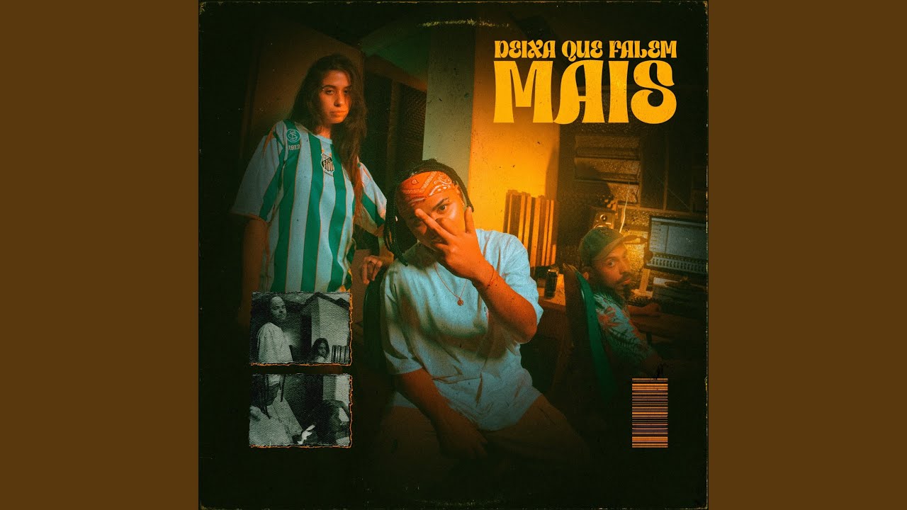 Deixe Que Falem Mais