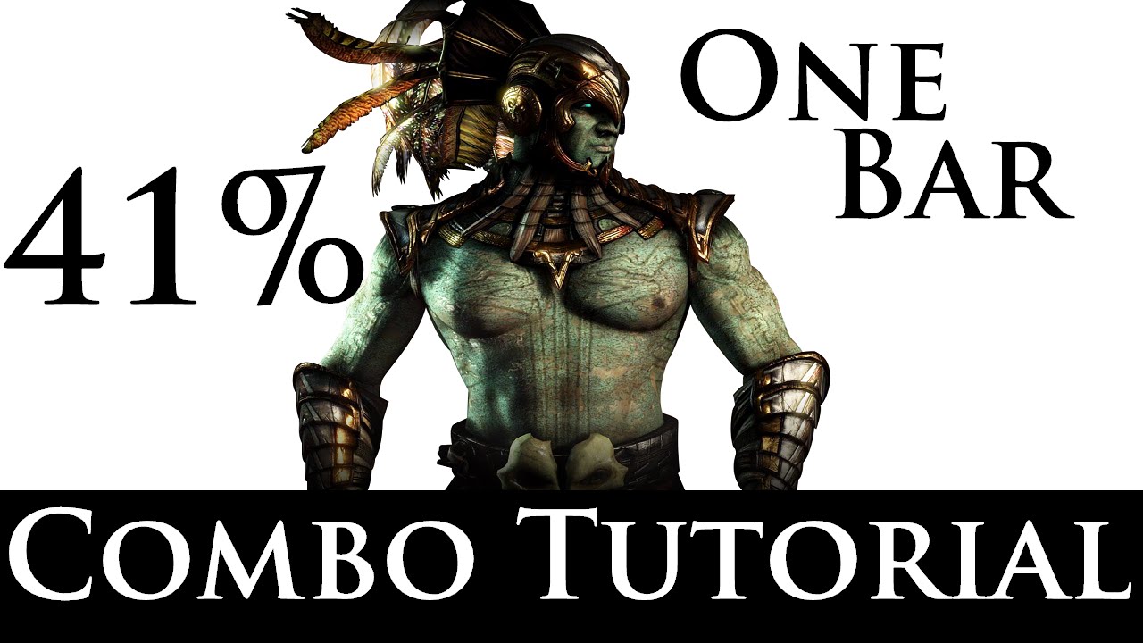 Mortal Kombat X - Combo Tutorial - Kotal Kahn (41% One Bar) (Sun God)