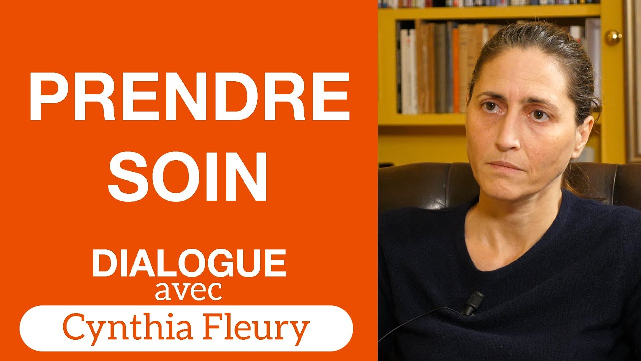 L'importance oubliée des métiers du soin : second Dialogue avec Cynthia Fleury