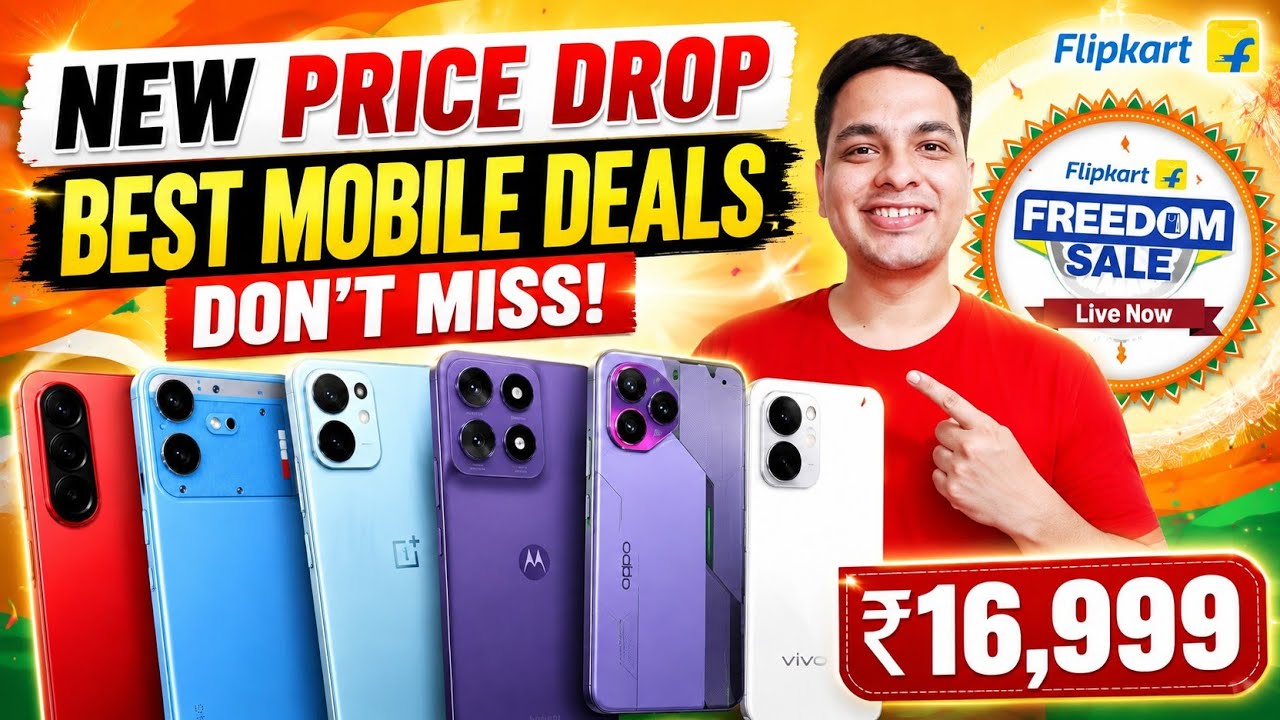 New Price Drop 🔥 15+ Best Mobile Deals in Flipkart Freedom Sale 2026