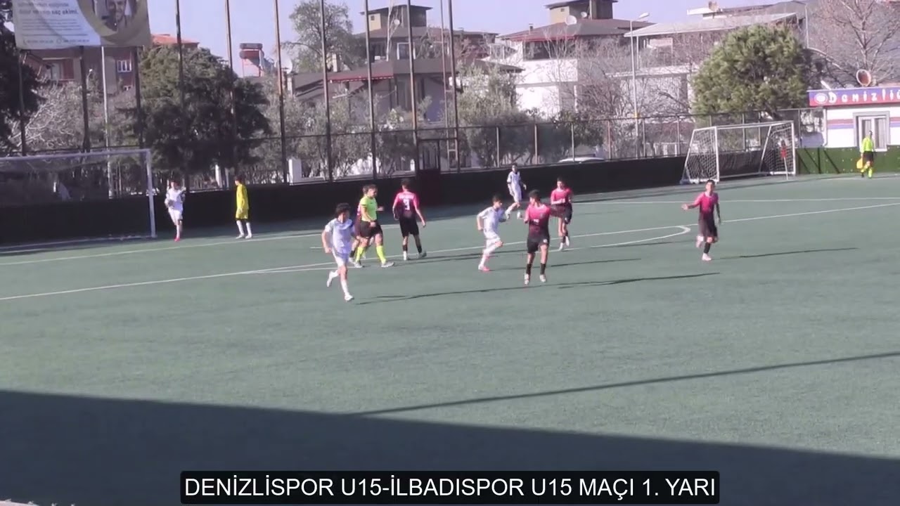 DENİZLİSPOR U15 İLBADISPOR U15 MAÇI 1  YARI