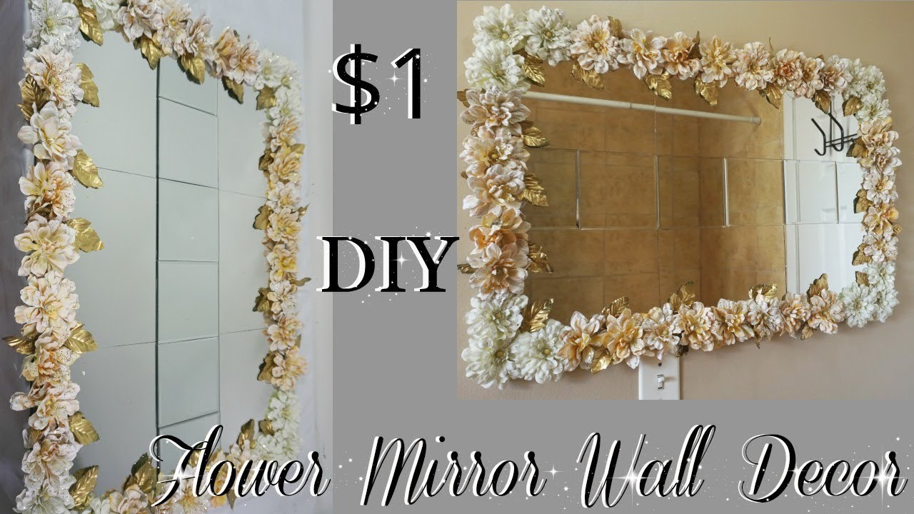 DIY DOLLAR TREE | FLOWER MIRROR WALL DECOR | DIY HOME DECOR IDEAS 2018 | PETALISBLESS