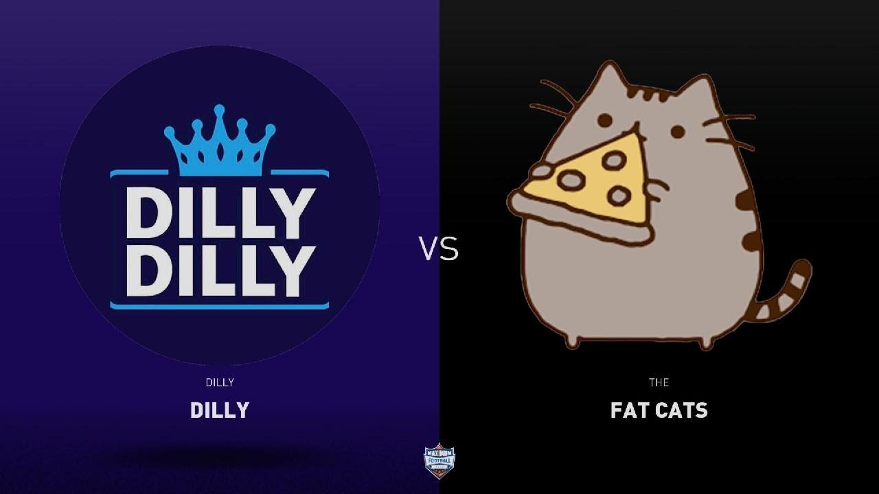 Week 6: Phat Cats vs DillyDilly