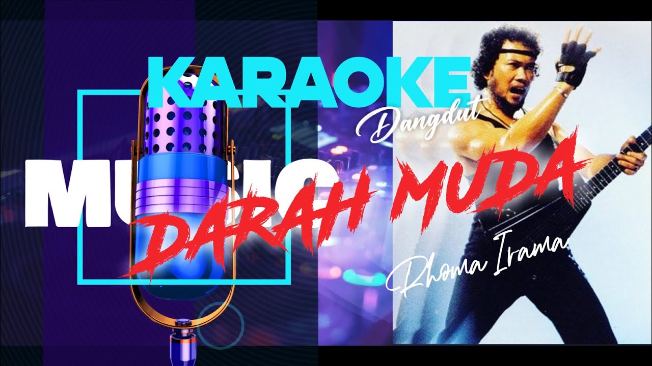 Darah Muda_karaoke dangdut original_Rhoma irama 