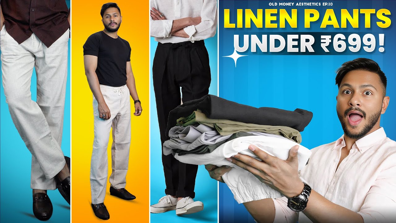 5 Budget LINEN PANTS For Men Under ₹699 | LOOK RICH IN BUDGET WITH OLD MONEY AESTHETICS Ep.10