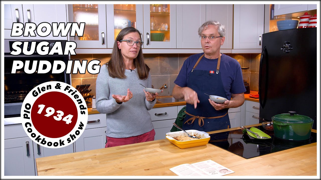 1934 Brown Sugar Pudding Recipe - Old Cookbook Show - Glen And Friends Cooking