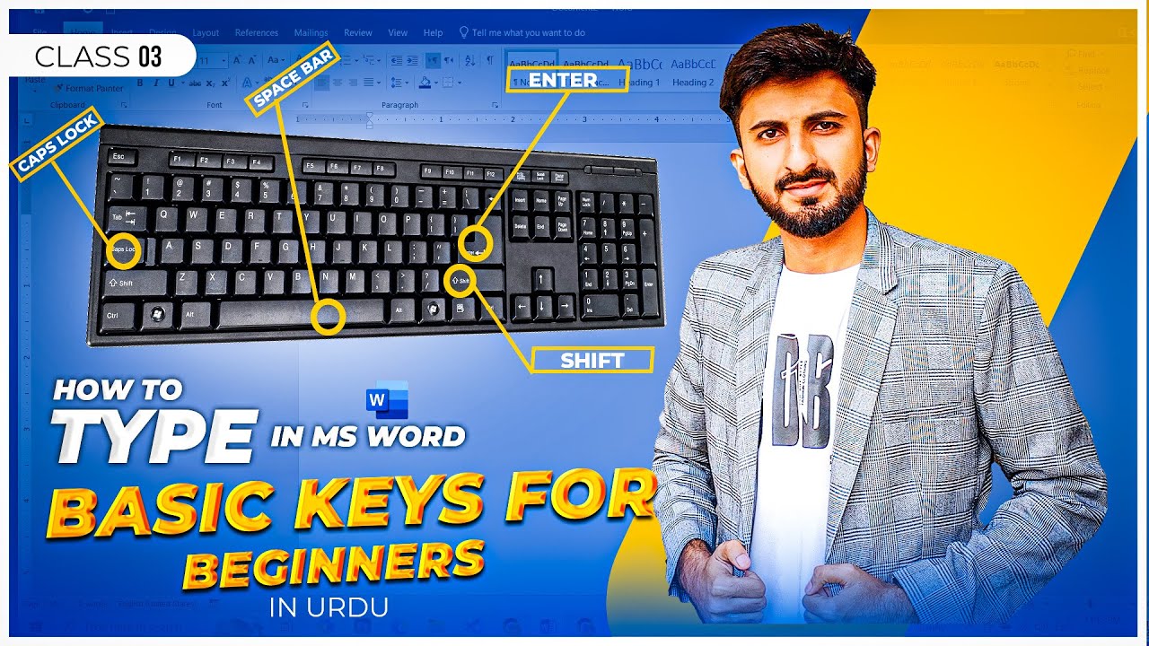 Class 3  How to Type in MS Word | Basic Keyboard Keys for Beginners | Zeeshan Mahd