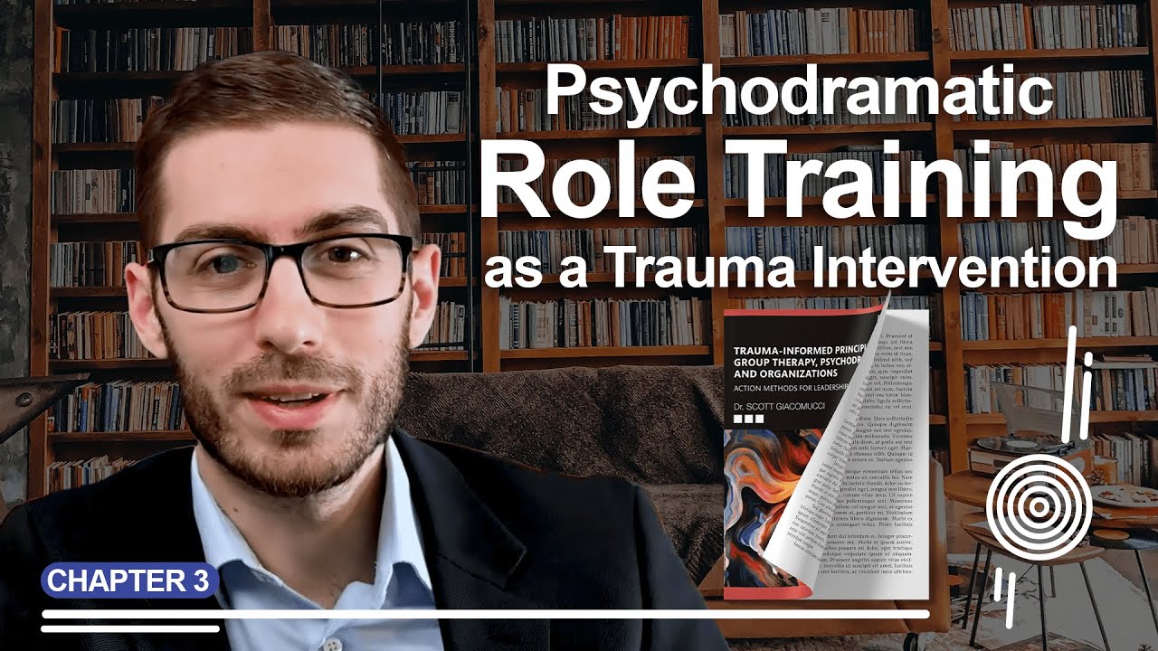 Psychodramatic Role Training as a Trauma Intervention