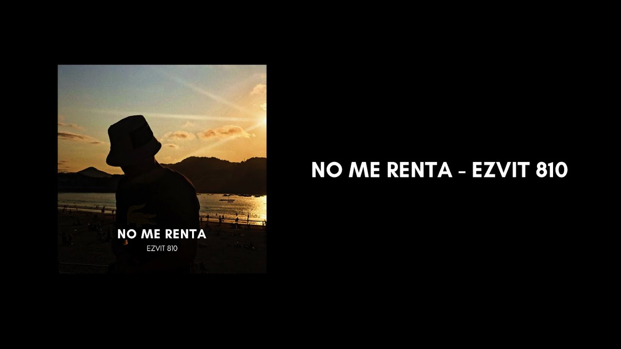 EZVIT 810 - No Me Renta