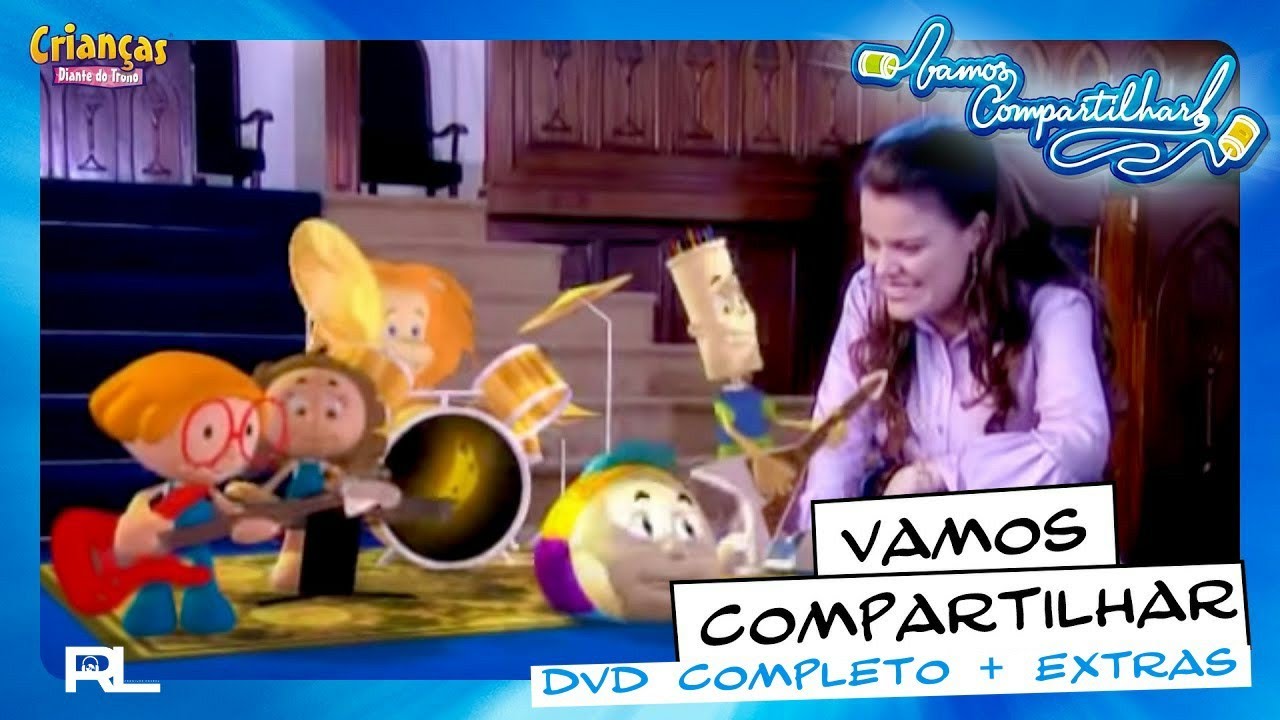 Crian&ccedil;as Diante do Trono - Vamos Compartilhar (DVD Completo + Extras) Reeditado