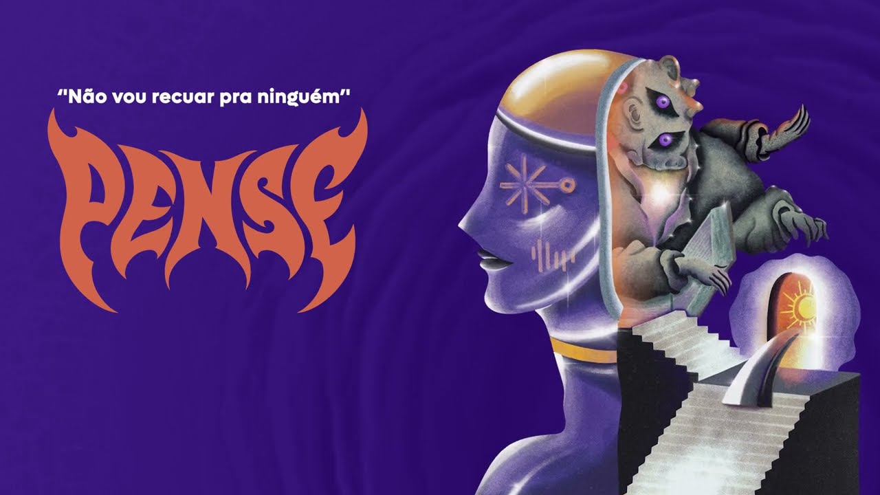 Pense - Não vou recuar pra ninguém (Lyric Video)
