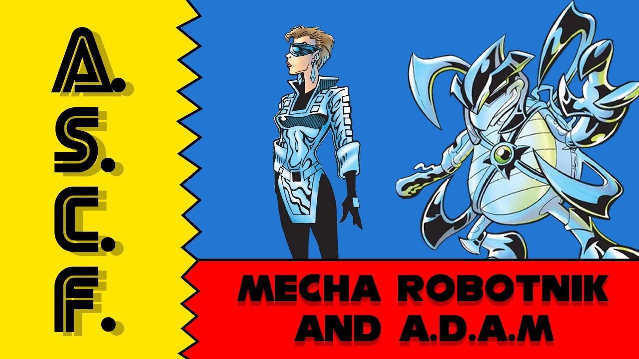 Archie Sonic Character Files: Mecha Robotnik and A.D.A.M.