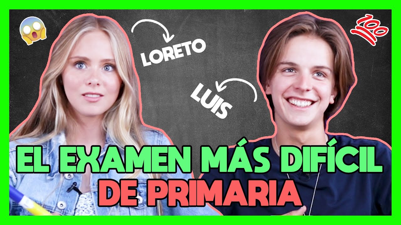 Loreto Peralta y Luis de la Rosa resuelven el examen más difícil de primaria