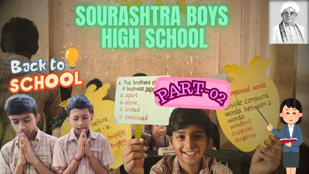 தெய்டா பொல்டமும் சத்துணவும்‼️😍| Sourashtra Boys High school Part-2 #sourashtra