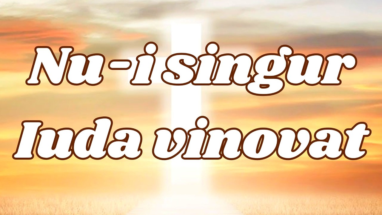 Nu-i singur Iuda vinovat  (Demo)