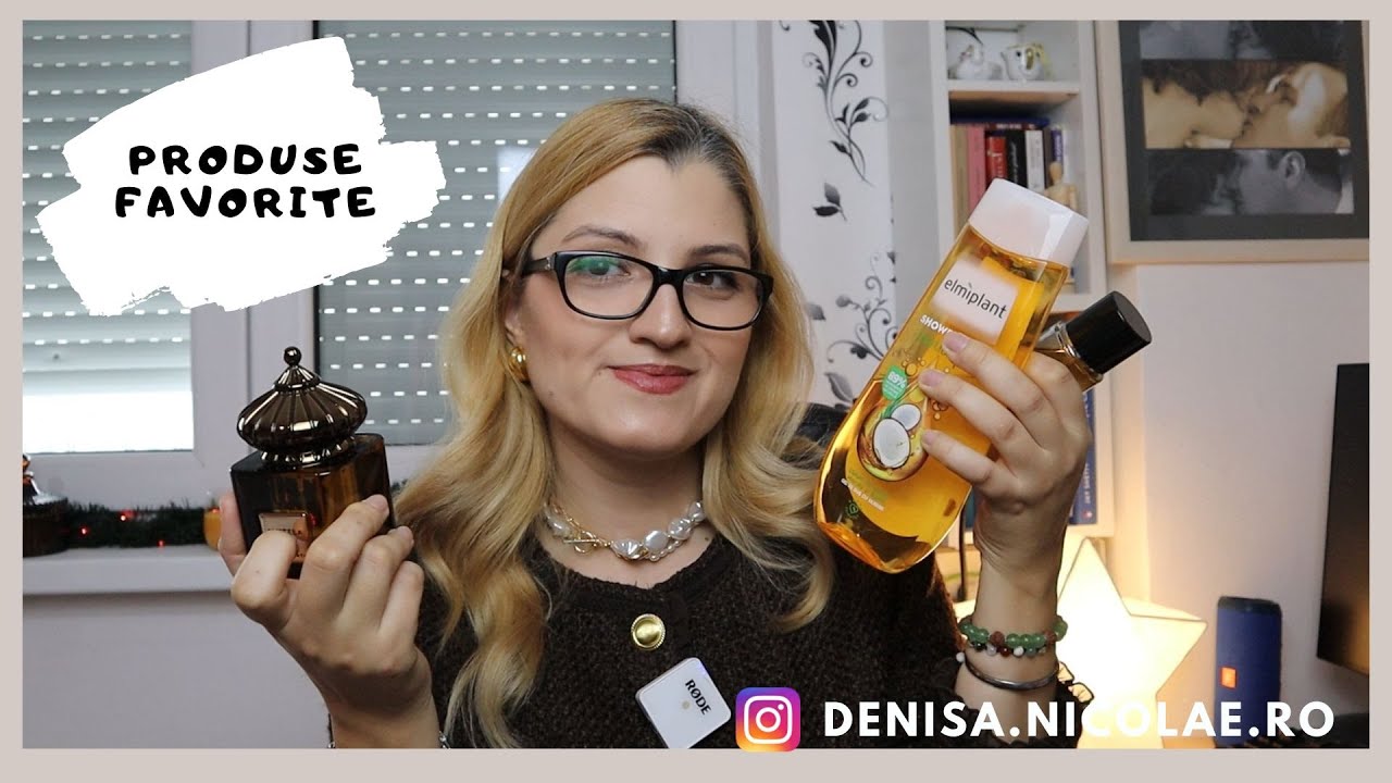 PRODUSE FAVORITE IN ULTIMA PERIOADA