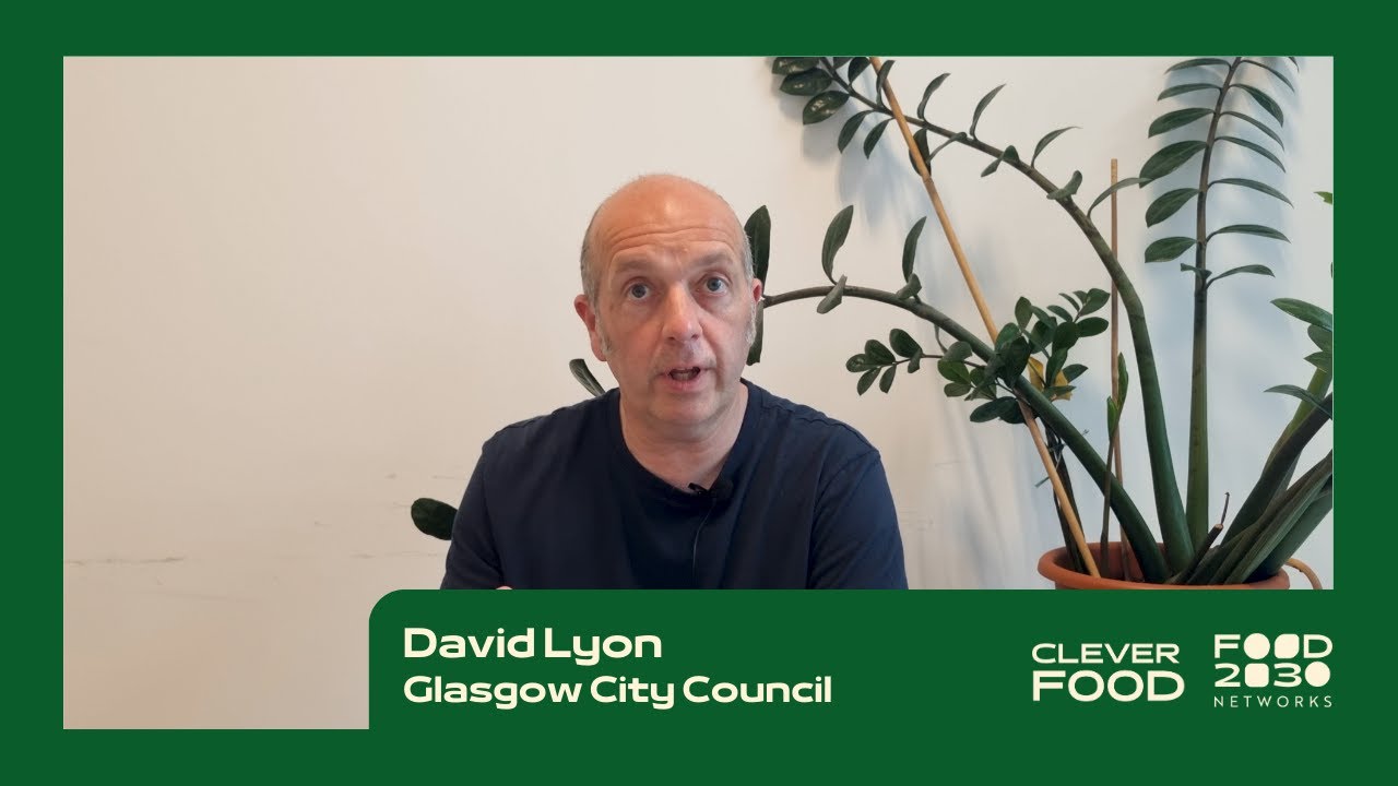 Interview with David Lyon of Glasgow City Council | #FOOD2030bites