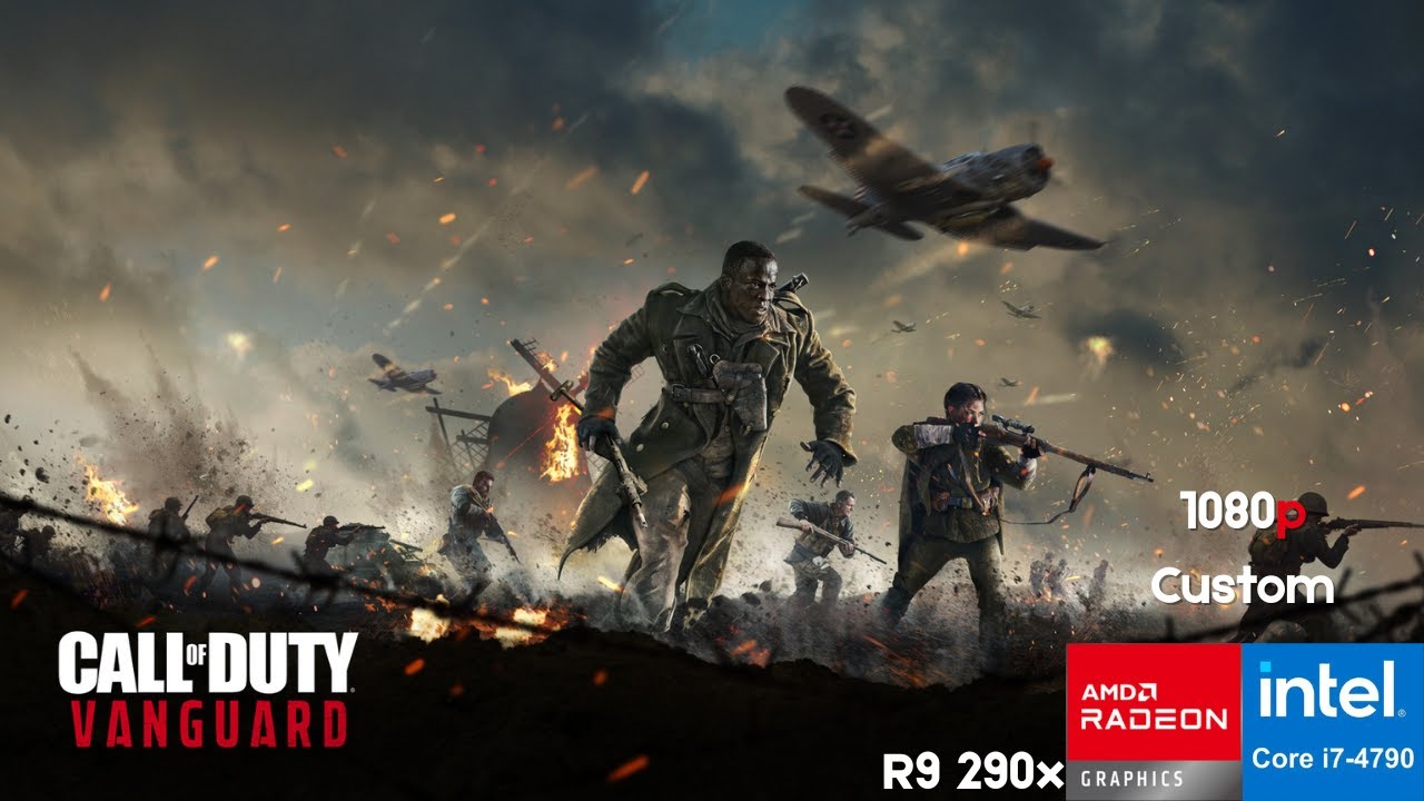 Call Of Duty Vanguard on i7 4790 | AMD R9 290x 4GB GDDR5 | 24 GB Ram | 1080p Custom Setting