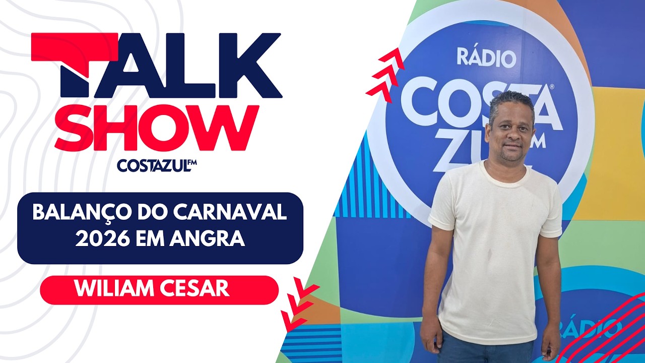 Balanço do Carnaval 2026 em Angra. Talk Show - 20/02/2026