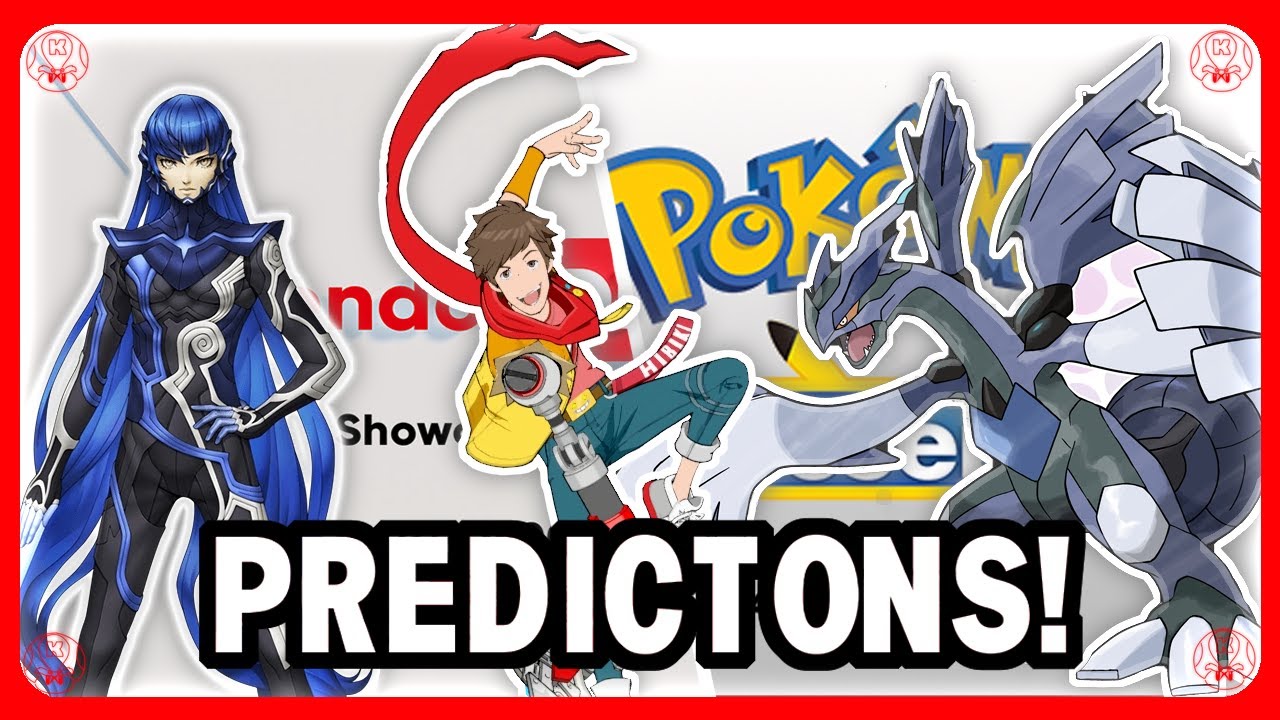 NINTENDO DIRECT AND POKEMON PRESENTS!? MY PREDICTIONS!